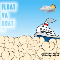 Float Ya' Boat Song Lyrics