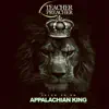 Tales of an Appalachian King, Vol. 1 album lyrics, reviews, download