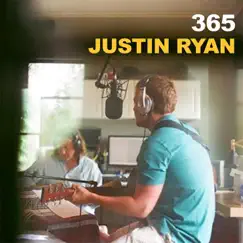 365 - Single by Justin Ryan album reviews, ratings, credits