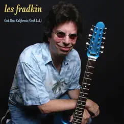 God Bless California (Oooh L.A.) - Single by Les Fradkin album reviews, ratings, credits