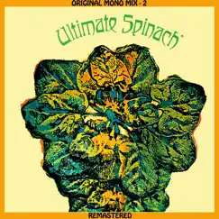 Ultimate Spinach - Original Mono Mix - 2 by Ultimate Spinach album reviews, ratings, credits