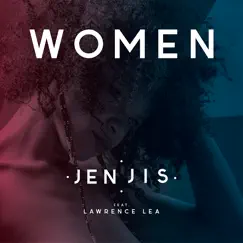 Women (feat. Lawrence Lea) [Deep Mix] Song Lyrics