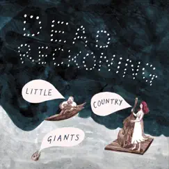 Dead Reckoning by Little Country Giants album reviews, ratings, credits