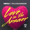 Love is the Answer - Single album lyrics, reviews, download