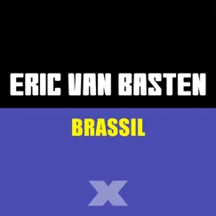 Brassil - Single by Eric Van Basten album reviews, ratings, credits