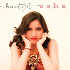 Beautiful - EP by Esha album reviews, ratings, credits