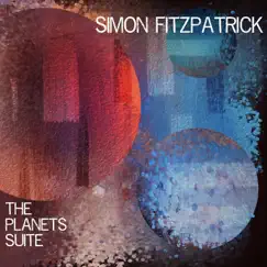 The Planets Suite by Simon Fitzpatrick album reviews, ratings, credits