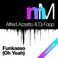 Funkasso (Oh Yeah) [Alfred's Piano Mix] Song Lyrics