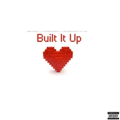 Built It up (feat. Jackson Breit) Song Lyrics