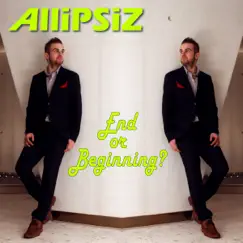 End or Beginning? (feat. Elvira & Connie) [Radio Edit] - Single by Allipsiz album reviews, ratings, credits