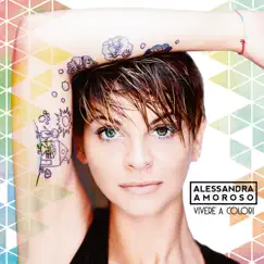 Vivere a colori by Alessandra Amoroso album reviews, ratings, credits