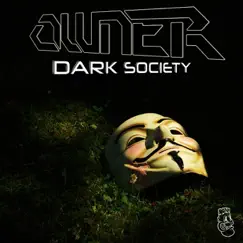 Dark Society - Single by Owner album reviews, ratings, credits