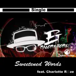 Sweetened Words (feat. Charlotte Roze & ESV Eastside Villainz) - Single by ET Macomb Home album reviews, ratings, credits