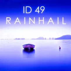 Rainhail (Inner Sanctum Edit) Song Lyrics