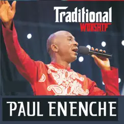 Traditional Worship by Dr Paul Enenche album reviews, ratings, credits
