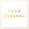 Tear / Strange - Single album lyrics, reviews, download