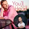 You'll Be in My Heart (feat. Bryan Lanning) song lyrics