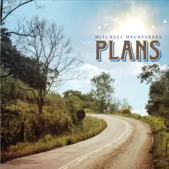 Plans - EP by Mitchell Meckfessel album reviews, ratings, credits