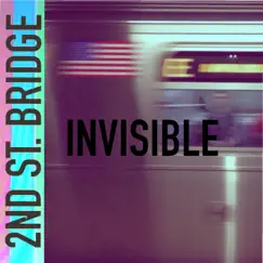 Invisible - Single by Second Street Bridge album reviews, ratings, credits