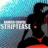 Striptease - Single album lyrics, reviews, download