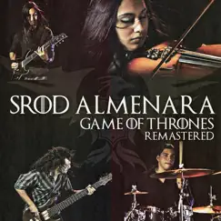 Game of Thrones (Remastered) - Single by Srod Almenara album reviews, ratings, credits