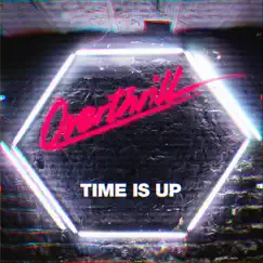 Time Is Up - EP by Overthrill album reviews, ratings, credits