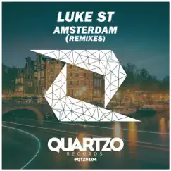 Amsterdam Remixes - EP by Luke ST album reviews, ratings, credits