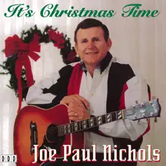 It's Christmas Time by Joe Paul Nichols album reviews, ratings, credits