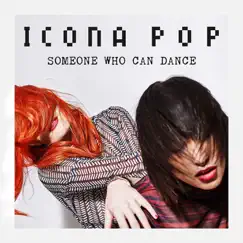 Someone Who Can Dance Song Lyrics