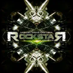 Rockstar (feat. Iceberg Slim) - Single by Omar Santana & Savior album reviews, ratings, credits
