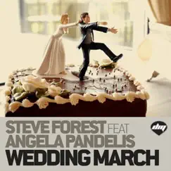 Wedding March - Single by Steve Forest & Angela Pandelis album reviews, ratings, credits