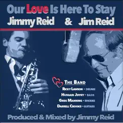 Our Love Is Here to Stay - Single by Jimmy Reid & Jim Reid album reviews, ratings, credits