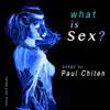 What Is Sex? - EP album lyrics, reviews, download