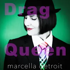 Drag Queen (The Single and Remixes) - EP by Marcella Detroit album reviews, ratings, credits