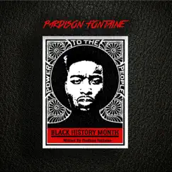 Black History Month - Single by Pardison Fontaine album reviews, ratings, credits