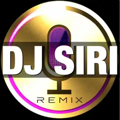 Go DJ Siri!! (Search for Ultra EDM Remix) Song Lyrics