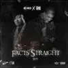 Facts Straight (feat. E-40) [Remix] - Single album lyrics, reviews, download