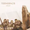 Thandaza - Single album lyrics, reviews, download