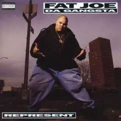 Represent by Fat Joe album reviews, ratings, credits