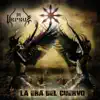 La Era del Cuervo album lyrics, reviews, download