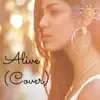 Alive (Cover) - Single album lyrics, reviews, download