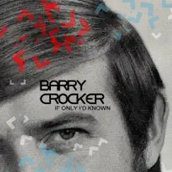 If Only I'd Known - Single by Barry Crocker album reviews, ratings, credits