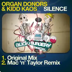 Silence - Single by Kidd Kaos & Organ Donors album reviews, ratings, credits