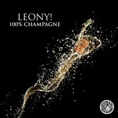 100% Champagne - Single by Leony! album reviews, ratings, credits