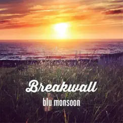 Breakwall Song Lyrics