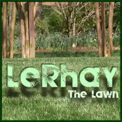 The Lawn - Single by LeRhay album reviews, ratings, credits