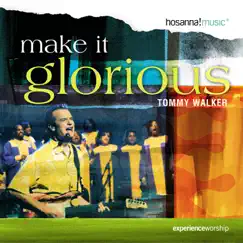 Make It Glorious Song Lyrics