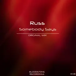 Somebody Says - Single by Russ album reviews, ratings, credits