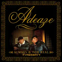Always & for Real by Adeaze album reviews, ratings, credits