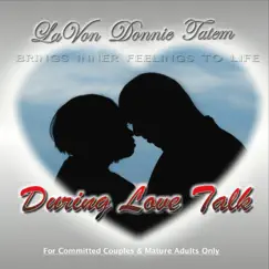 During Love Talk by LaVon Donnie Tatem album reviews, ratings, credits